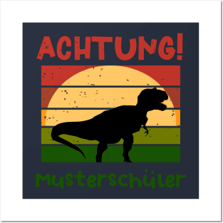 Achtung Musterschüler Dino Schulbeginn T shirt Posters and Art